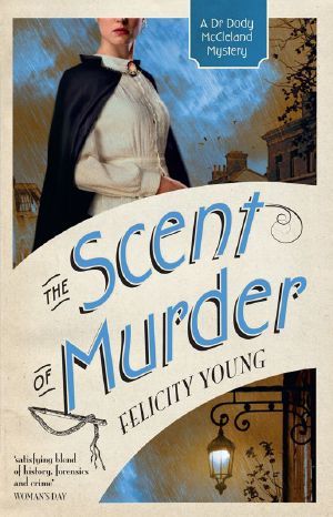 [Dr Dody McCleland 03] • The Scent of Murder